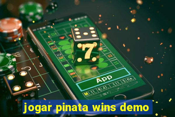 jogar pinata wins demo